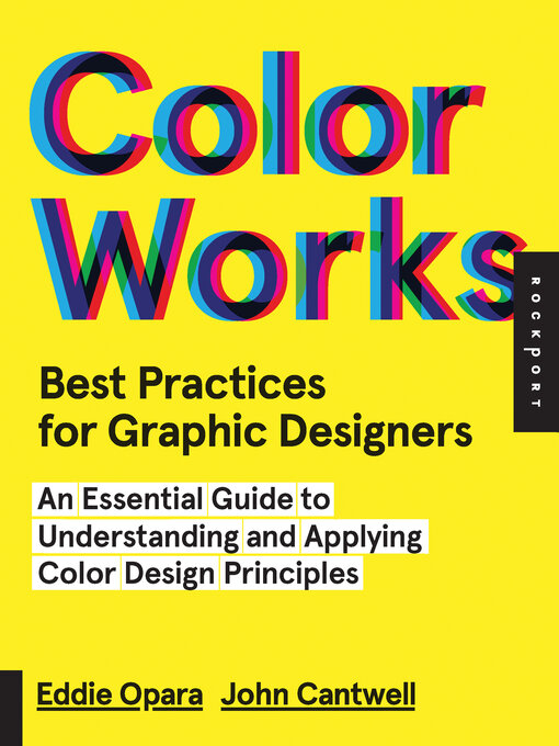 Title details for Best Practices for Graphic Designers, Color Works by Eddie Opara - Available
